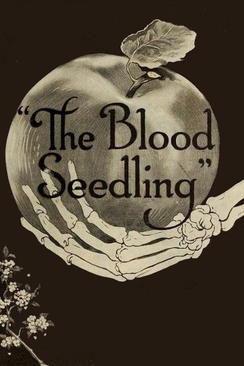 The Blood Seedling 1915 official movie poster