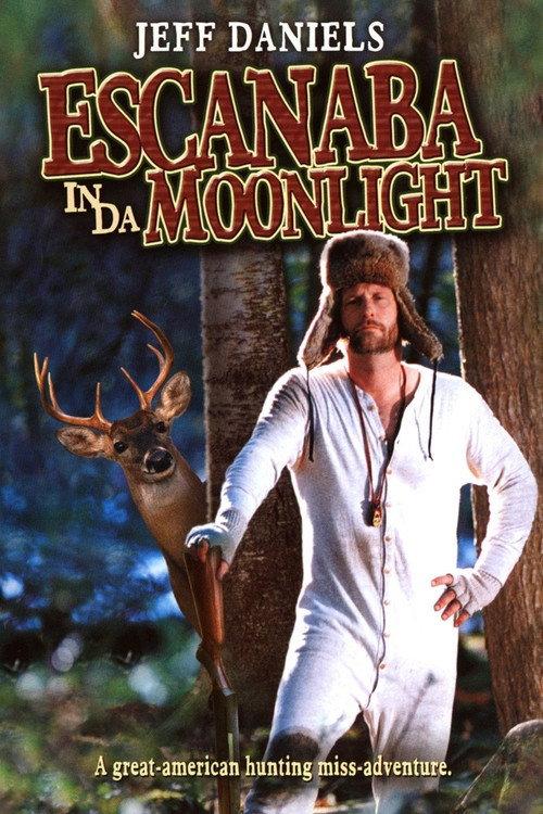 Escanaba in da Moonlight 2001 official movie poster