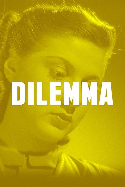 Dilemma 1940 official movie poster