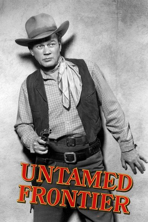 Untamed Frontier 1952 official movie poster