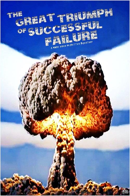 The Great Triumph of Successful Failure 2024 official movie poster