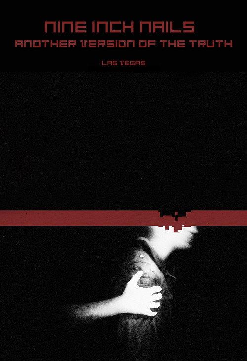 Nine Inch Nails: Another Version of the Truth - Las Vegas 2009 official movie poster