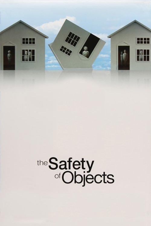 The Safety of Objects 2002 official movie poster