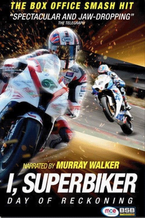 I, Superbiker 3 - The Day Of Reckoning 2013 official movie poster