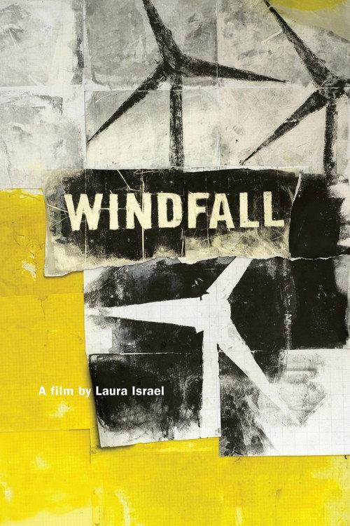 Windfall 2012 official movie poster