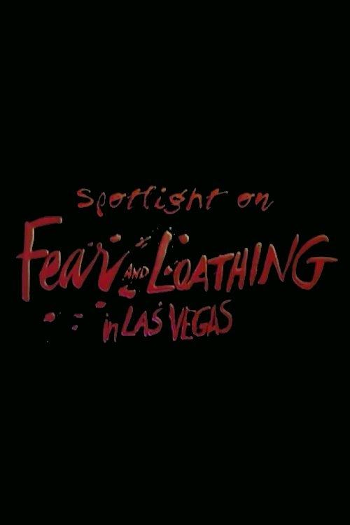 Spotlight on Location: Fear and Loathing in Las Vegas 1998 official movie poster