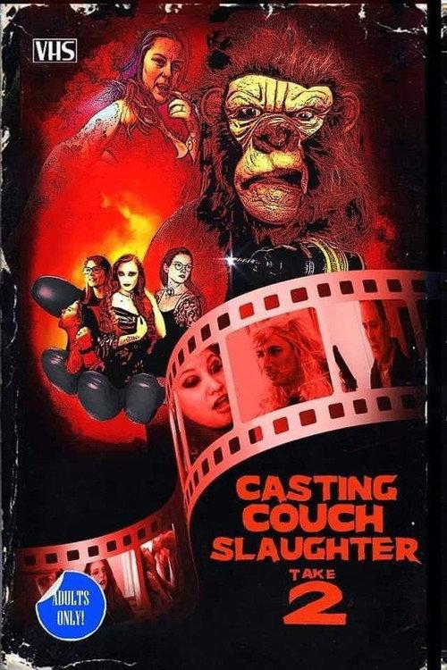 Casting Couch Slaughter 2: The Second Coming 2021 official movie poster