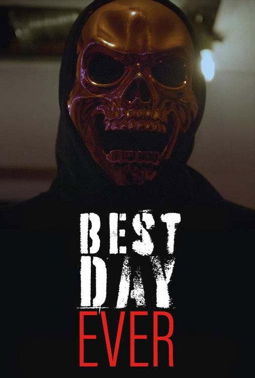 Best Day Ever 2021 official movie poster