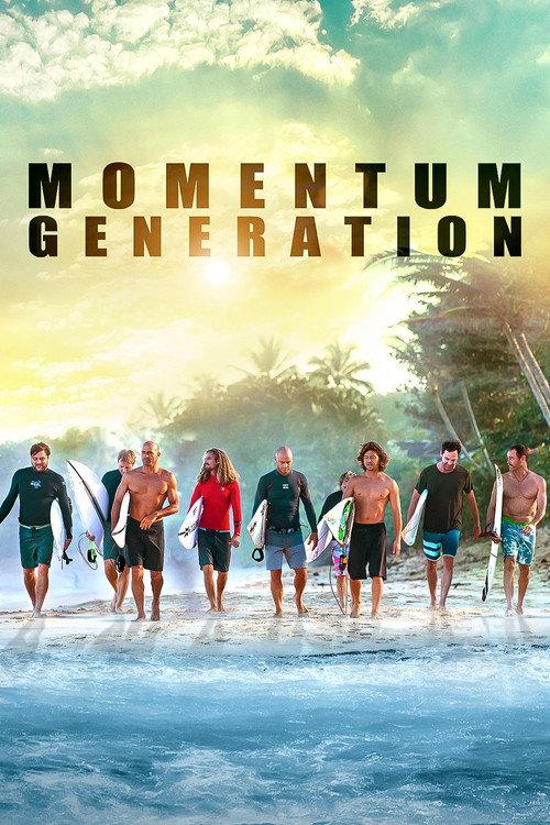 Momentum Generation 2018 official movie poster