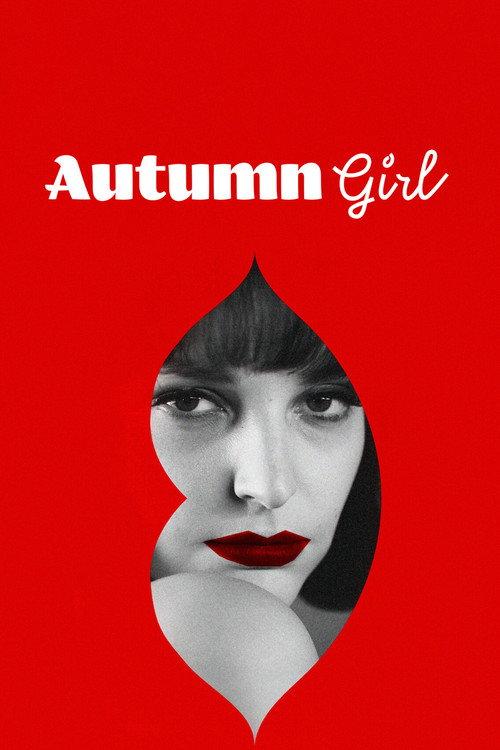 Autumn Girl 2021 official movie poster