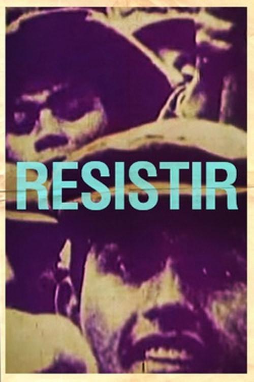 Resistir 1978 official movie poster