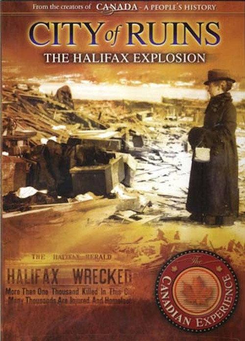 City of Ruins: The Halifax Explosion 2003 official movie poster