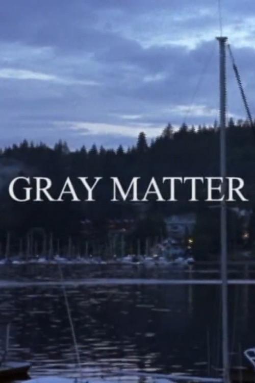 Gray Matter 2010 official movie poster