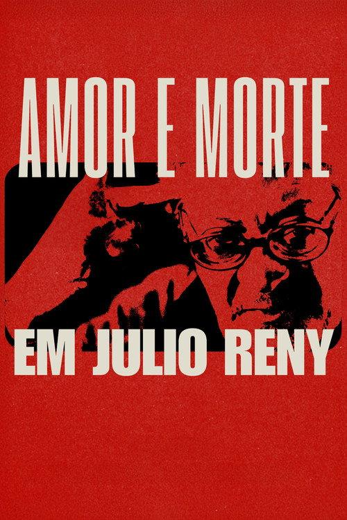 Amor e Morte em Julio Reny 2025 official movie poster