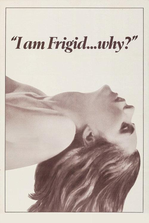 I Am Frigid... Why? 1972 official movie poster