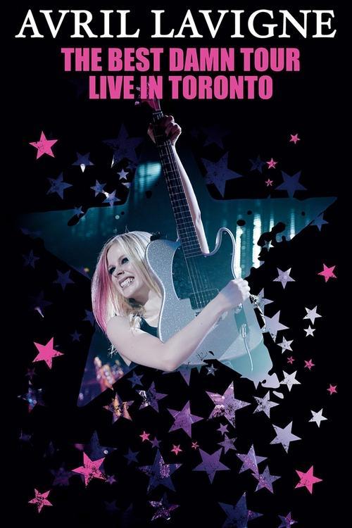 Avril Lavigne: The Best Damn Tour - Live in Toronto 2008 official movie poster