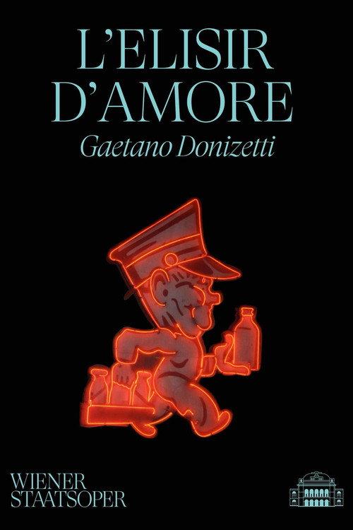 L'elisir d'amore - Wiener Staatsoper 2017 official movie poster