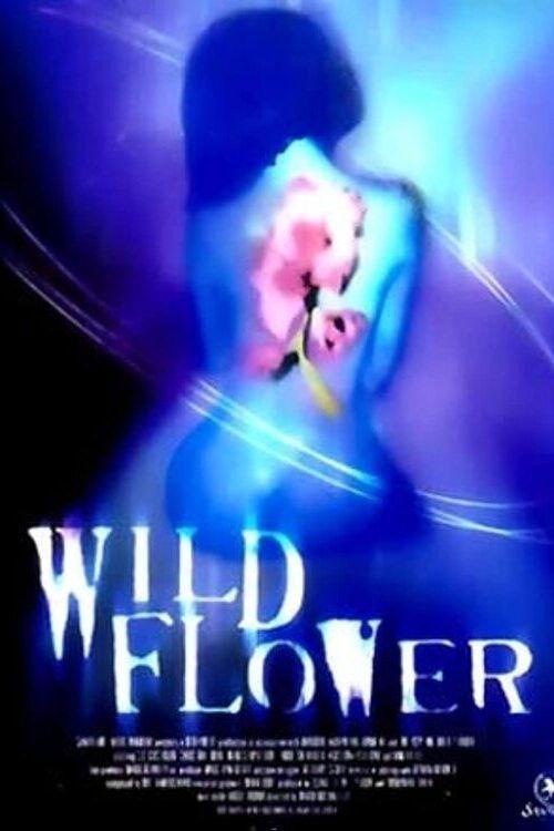 Wildflower 2000 official movie poster