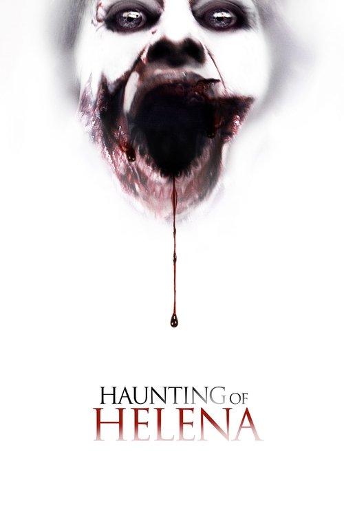 The Haunting of Helena 2013 official movie poster