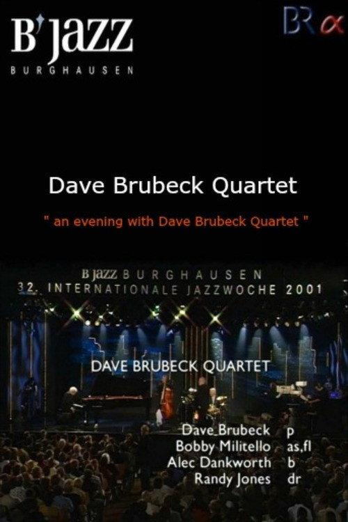 Dave Brubeck Quartet-Live At 32nd Internationale Jazzwoche Burghausen 2001 official movie poster