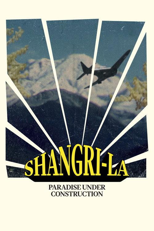 Shangri-La (Paradise Under Construction) 2023 official movie poster