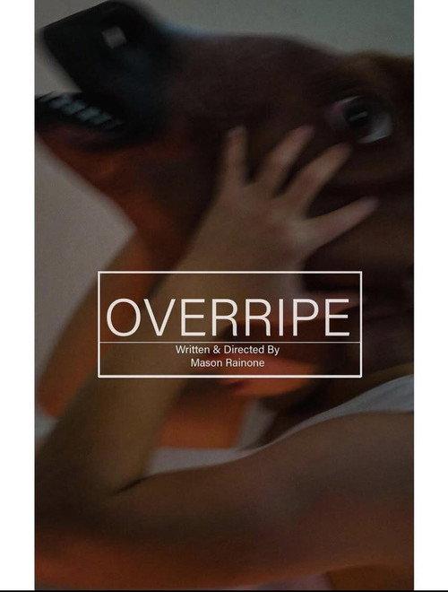 Overripe 2020 official movie poster