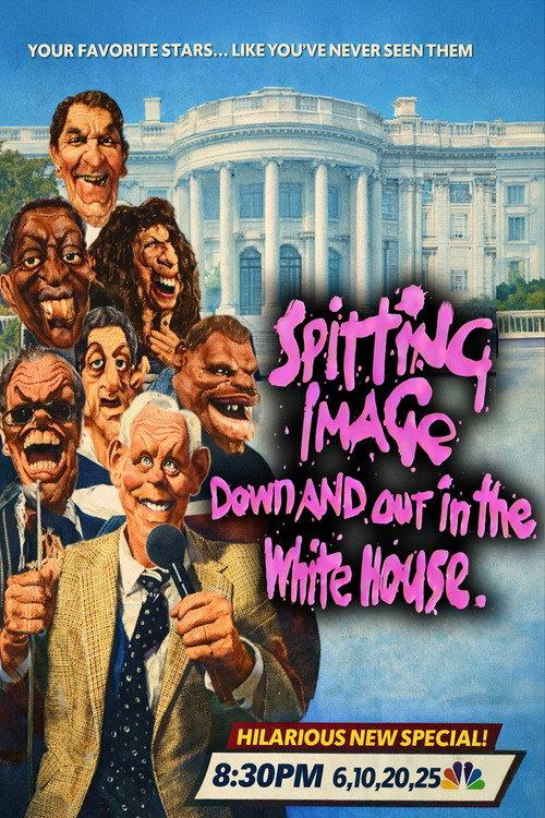 Spitting Image: Down And Out In The White House 1986 official movie poster