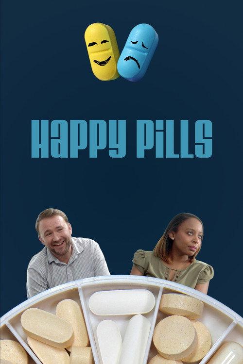 Happy Pills 2020 official movie poster