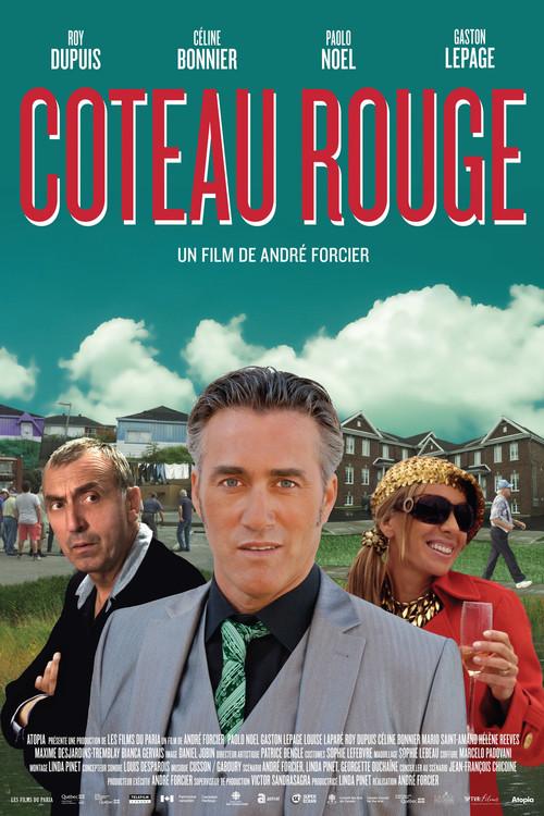 Coteau Rouge 2011 official movie poster