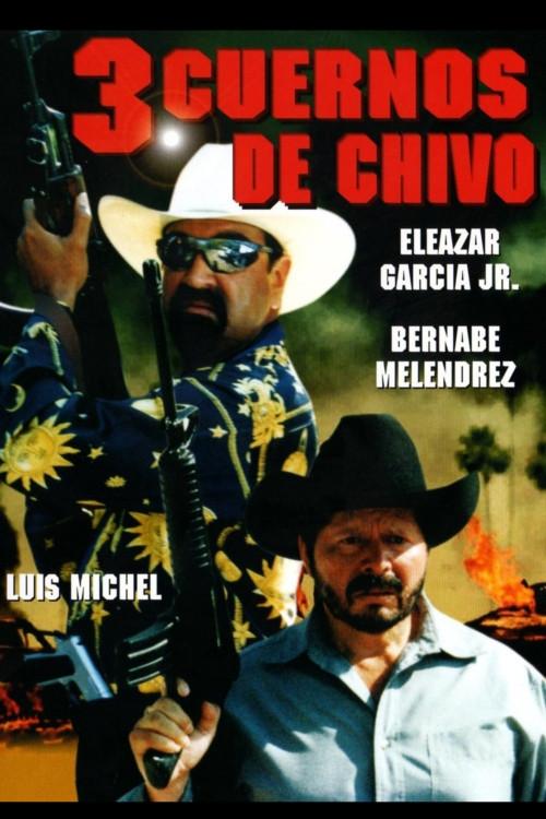 3 Cuernos de Chivo 2000 official movie poster
