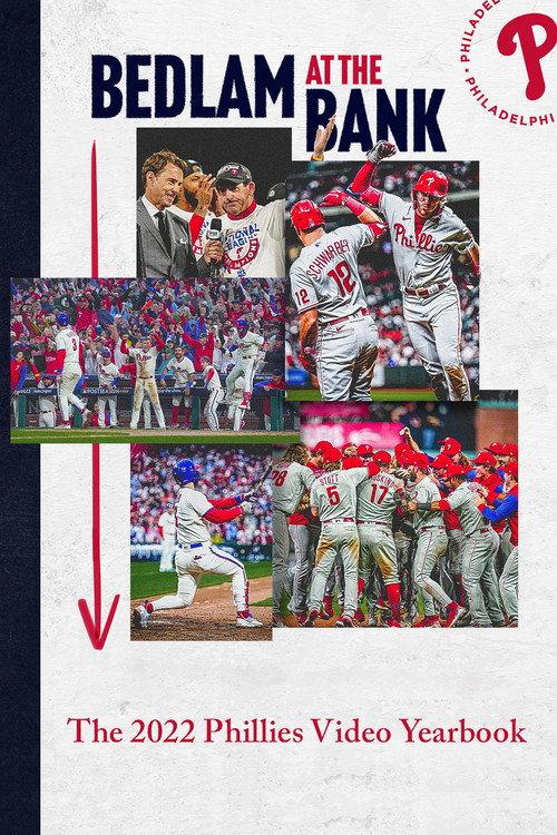 Bedlam At The Bank: The 2022 Phillies Yearbook 2022 official movie poster
