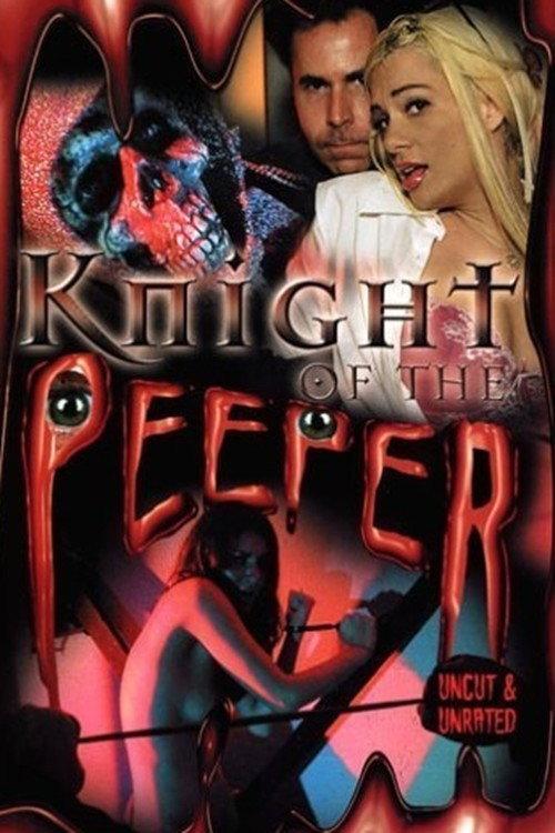 Knight of the Peeper 2006 official movie poster