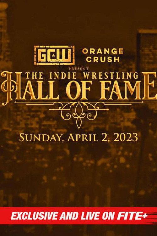 GCW The Indie Wrestling Hall of Fame 2023 official movie poster