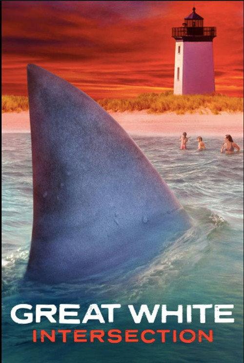 Great White Intersection 2022 official movie poster