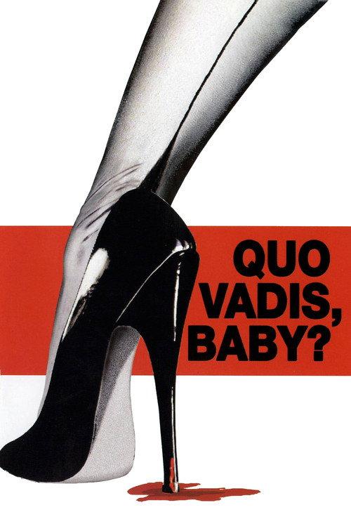 Quo Vadis, Baby? 2005 official movie poster