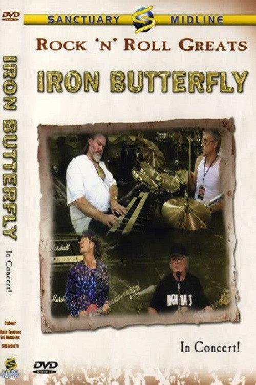 Iron Butterfly - Rock 'n' Roll Greats 2004 official movie poster