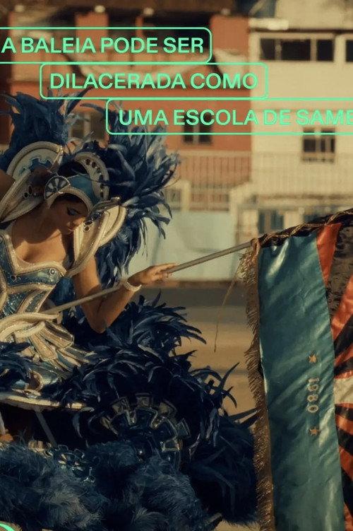 A Whale Can Be Torn Apart Like a Samba School 2025 official movie poster