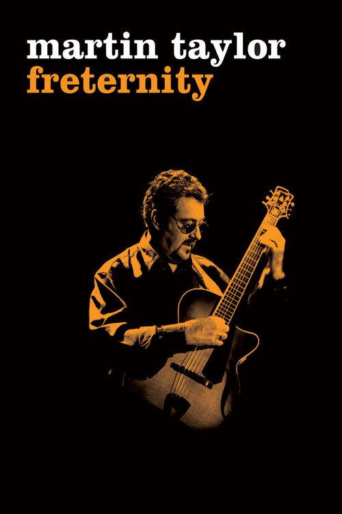Martin Taylor: Freternity 2007 official movie poster