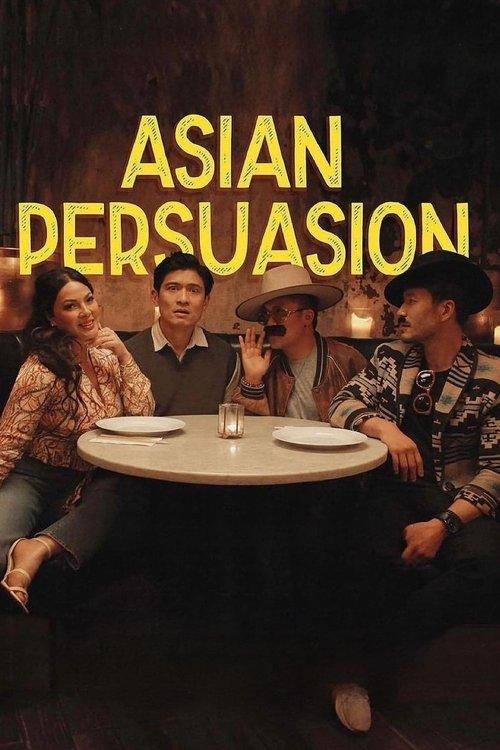 Asian Persuasion 2023 official movie poster