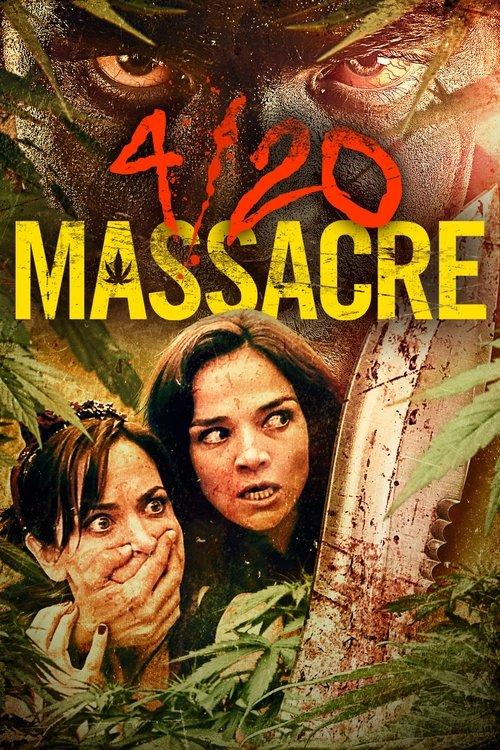 4/20 Massacre 2018 official movie poster