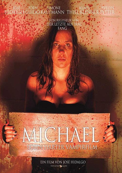Michael - (K)ein harter Vampirfilm 2017 official movie poster