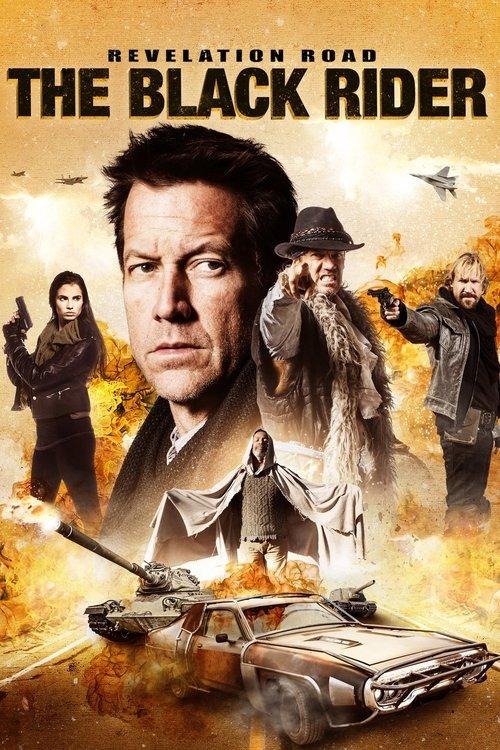 Revelation Road 3: The Black Rider 2014 official movie poster