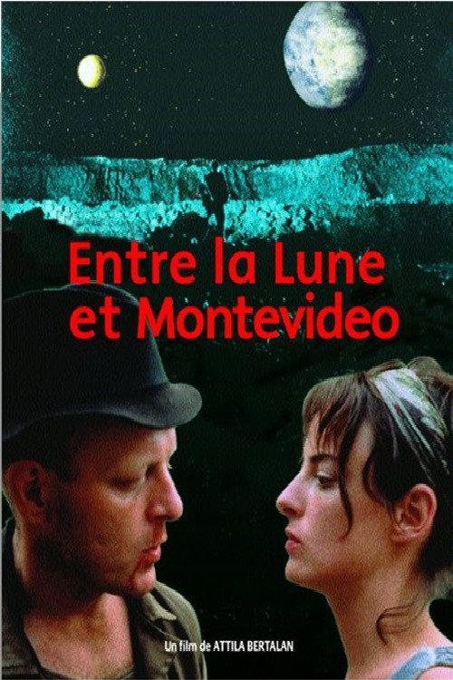 Between the Moon and Montevideo 2000 official movie poster