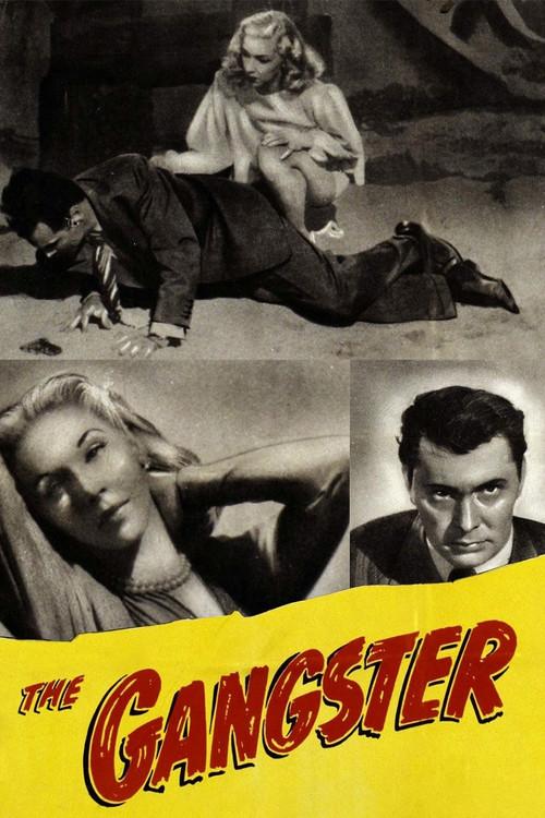 The Gangster 1947 official movie poster