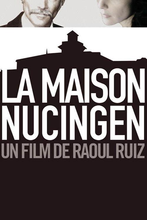 Nucingen House 2009 official movie poster