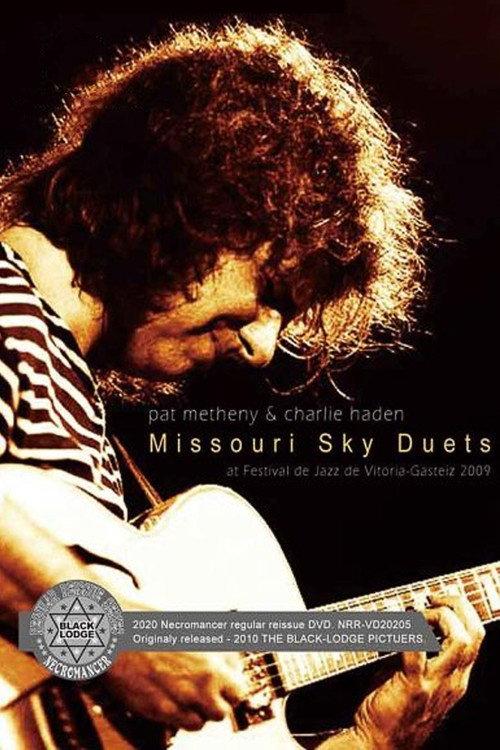 Pat Metheny & Charlie Haden - The Missouri Sky Duets Live 2009 official movie poster