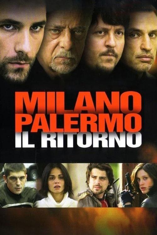Milan – Palermo: The Return 2007 official movie poster