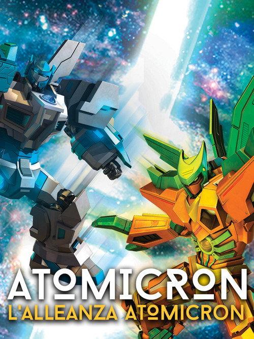 Atomicron - L'alleanza Atomicron 2014 official movie poster