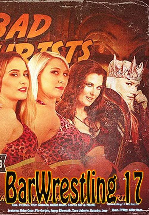 Bar Wrestling 17 Not Bad For Tourists 2018 official movie poster