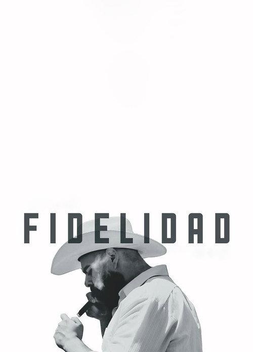 Fidelidad 2024 official movie poster